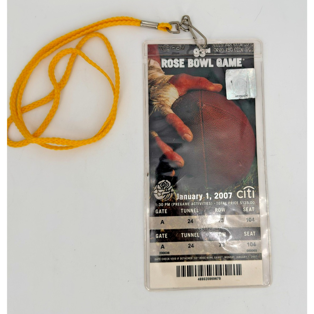 2007 USC Trojans Football Rose Bowl Game Ticket & Season Opener Ticket W/Lanyard